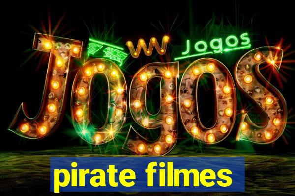 pirate filmes